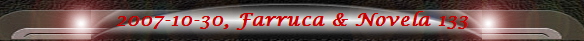 2007-10-30, Farruca & Novela 133